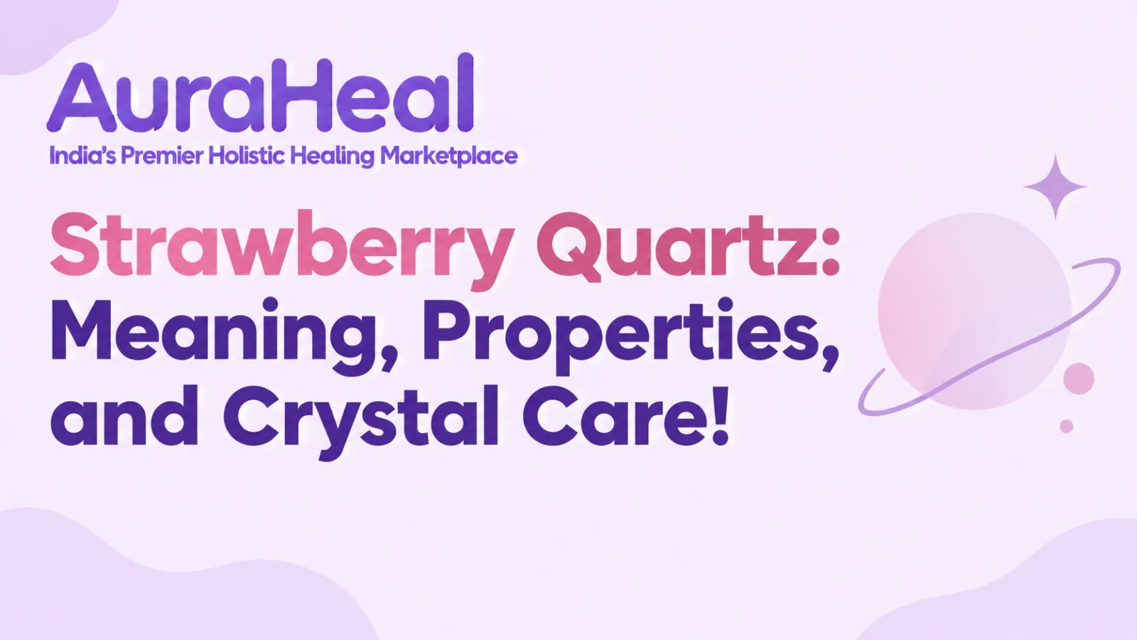 Strawberry Quartz: Meaning, Properties, and Crystal Care!