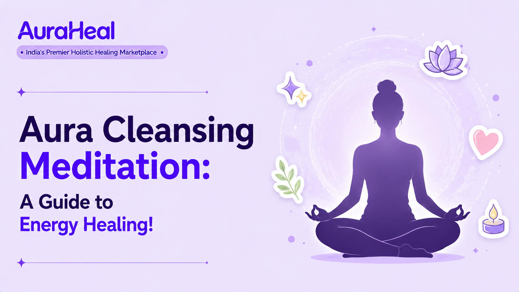 Aura Cleansing Meditation: A Guide to Energy Healing!
